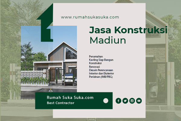 Jasa Konstruksi Madiun | Rumah Suka Suka.Com